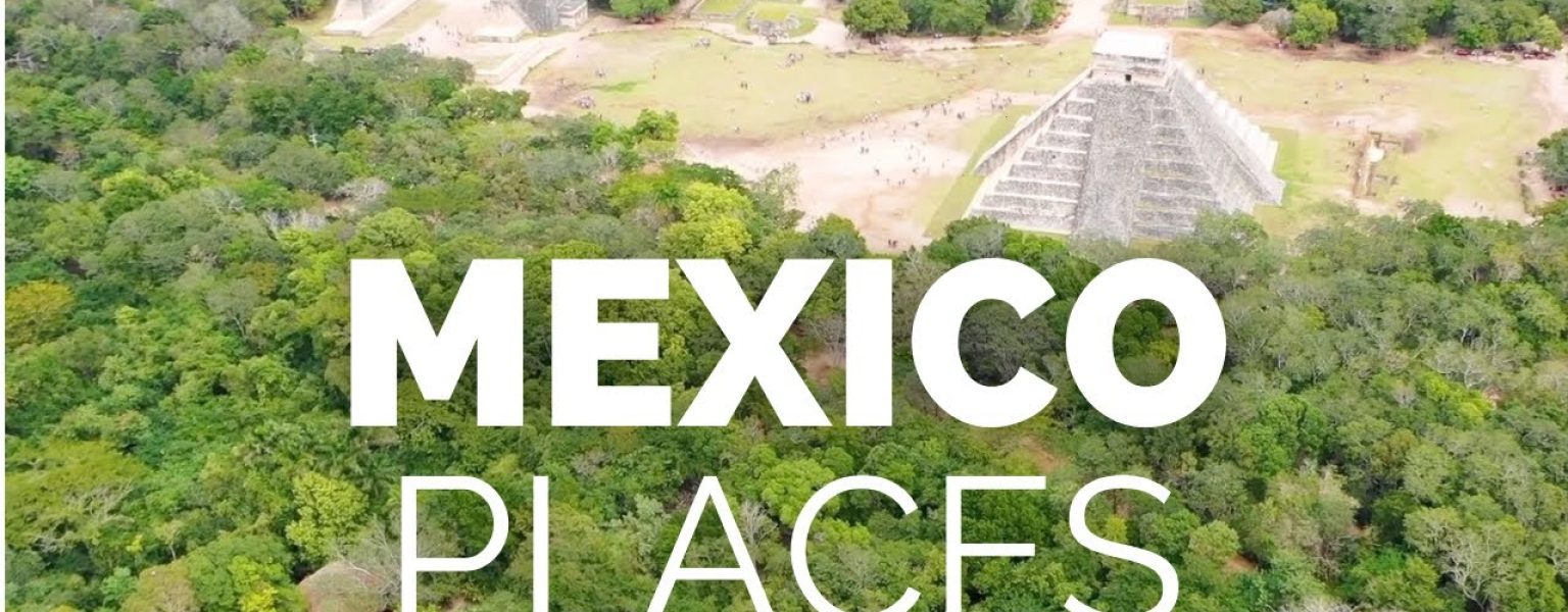 10 Best Places to Visit in Mexico - Travel Video