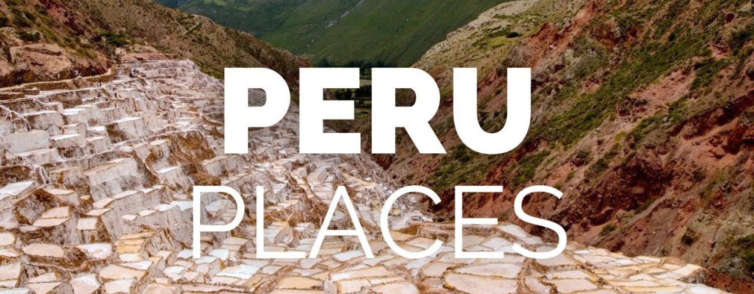 10 Best Places to Visit in Peru - Travel Video