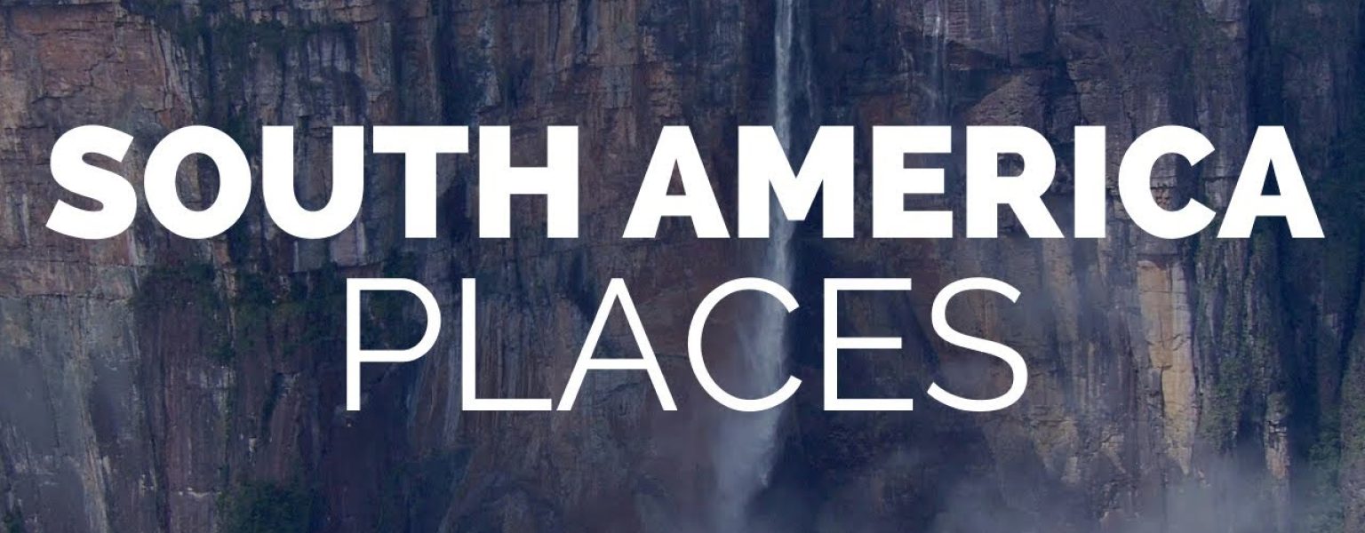 21 Best Places to Visit in South America - Travel Video