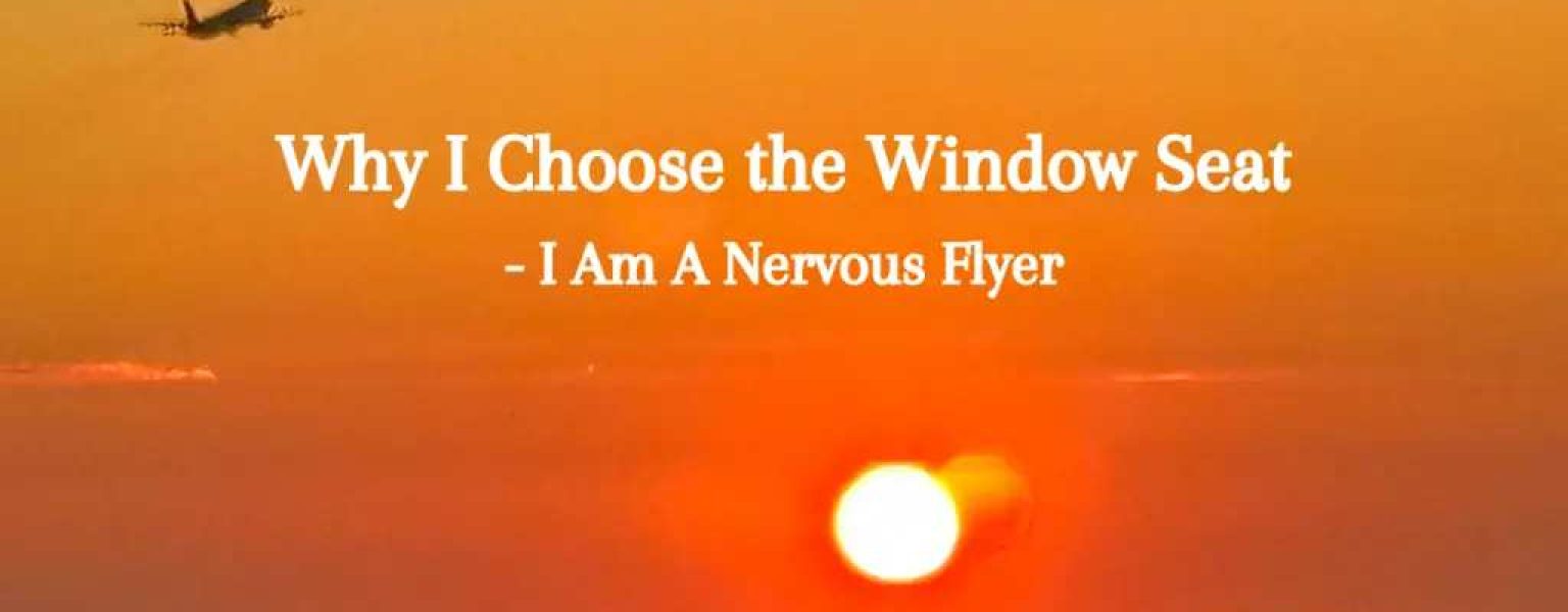 Why-I-Choose-the-Window-Seat-1024x576